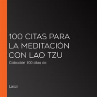 100_citas_para_la_meditaci__n_con_Lao_Tzu